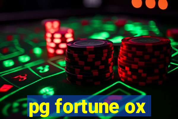 pg fortune ox